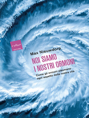 cover image of Noi siamo i nostri ormoni